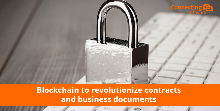 Featured image for “Blockchain to revolutionize contracts and business documents”