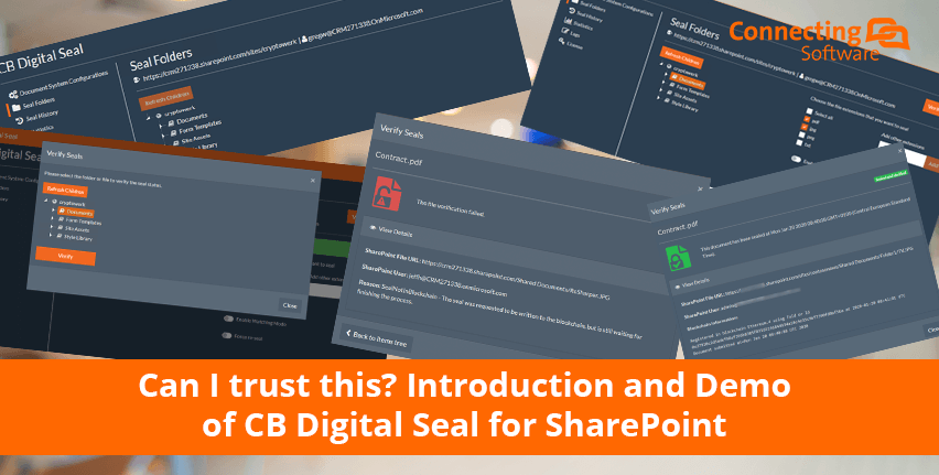 Featured image for “Can I trust this? Introduction and Demo of CB Digital Seal for SharePoint”