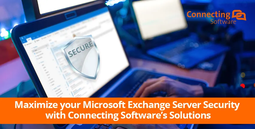 Microsoft Exchange Serverのセキュリティを最大化する