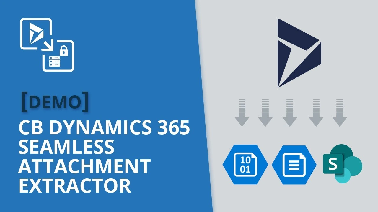 Démonstration CB Dynamics 365 Seamless Attachment Extractor