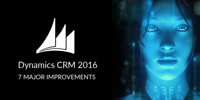 Conheça as 7 principais melhorias da Dynamics CRM 2016
